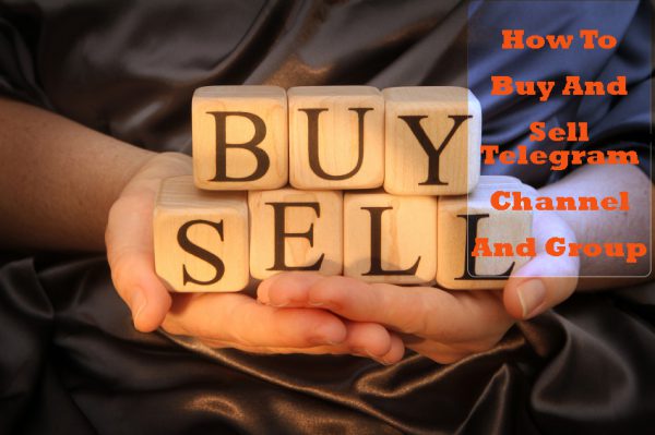 Buy And Sell Telegram Channel And Group :Tips And Rules