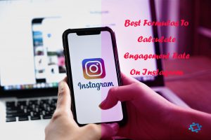 Best Formulas To Calculate Engagement Rate On Instagram