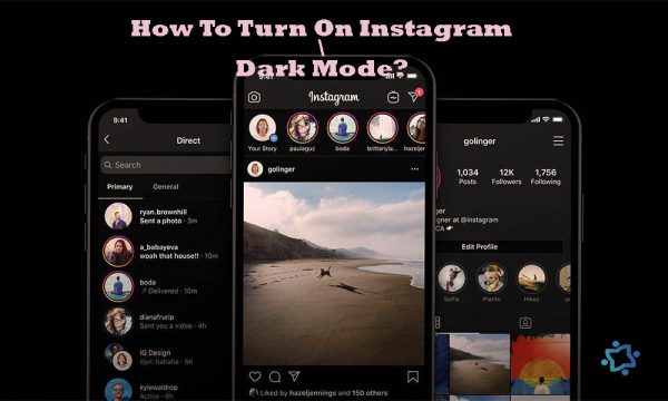 How To Turn On Instagram Dark Mode On Androis & Iphone? 2022 Tutorial