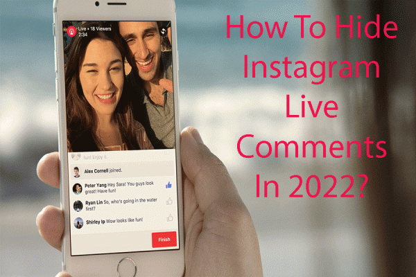 How To Hide Instagram Live Comments In 2022?