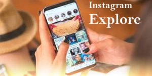 What Is Instagram Explore?
