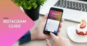 Using Instagram Guides To Shine In Your Business