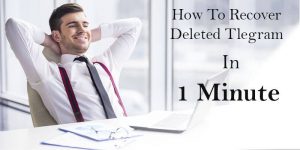 How To Recover Deleted Telegram Posts In 1 Minute