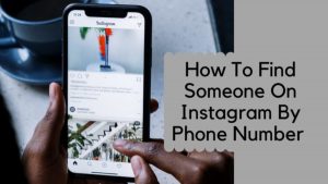 How Can You Find Instagram Contacts?