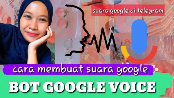 Bot Suara Google di Telegram Botnya Bahasa Indonesia loh scaled | AdsMember