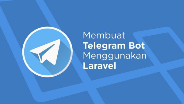 Cara Membuat Bot Telegram Cara Mengintegrasikan Laravel dengan Telegram scaled | AdsMember
