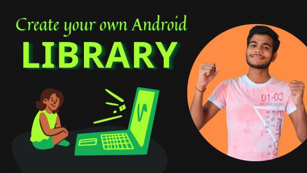 Create your own library in android android github library scaled | AdsMember