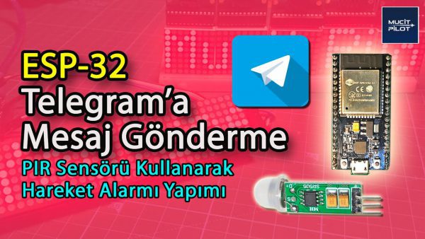 ESP32 ile PIR Sensoru Kullanarak Telegram39a Mesaj Gonderme adsmember scaled | AdsMember