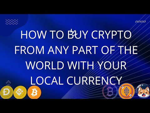 HOW TO BUY BITCOINETHBUSDETC WORLDWIDE WITH YOUR LOCAL CURRECY adsmember | AdsMember