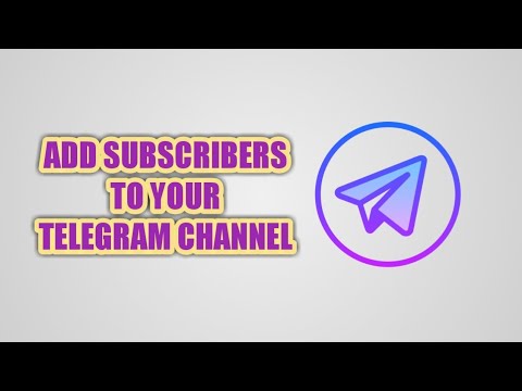 How to Add Subscribers to Telegram Channel 2020 adsmember | AdsMember