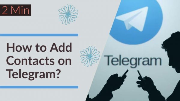 How to Use Telegram 2021 Add Contacts on Telegram adsmember scaled | AdsMember
