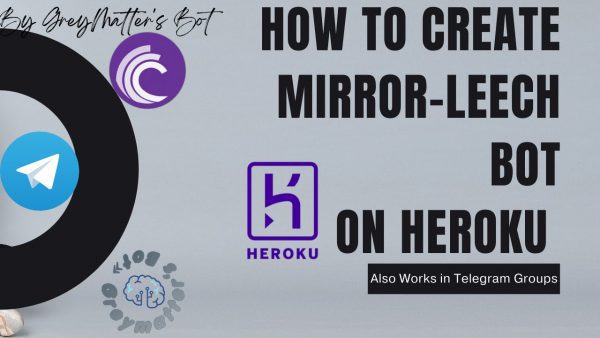 How to make a Mirror leech bot for Telegram on heroku scaled | AdsMember