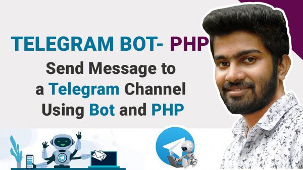 Send Message to a Telegram Channel using bot and PHP scaled | AdsMember