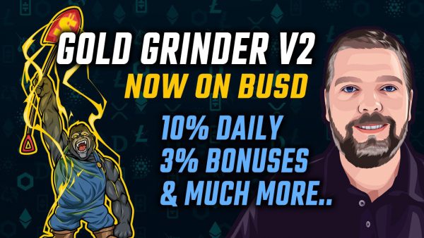 Gold Grinder V2 BUSD Miner Complete Overview amp How scaled | AdsMember