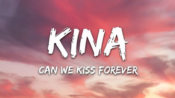 Kina Can We Kiss Forever Lyrics ft Adriana Proenza scaled | AdsMember