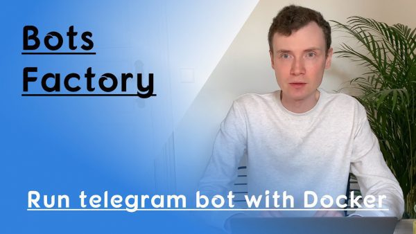 Telegram Bot Tutorial how to run bot with docker environment Bots scaled | AdsMember